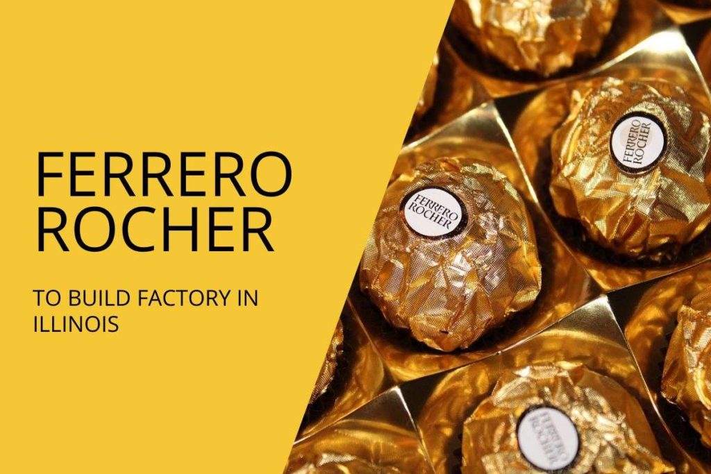 Ferrero Rocher Illinois factory