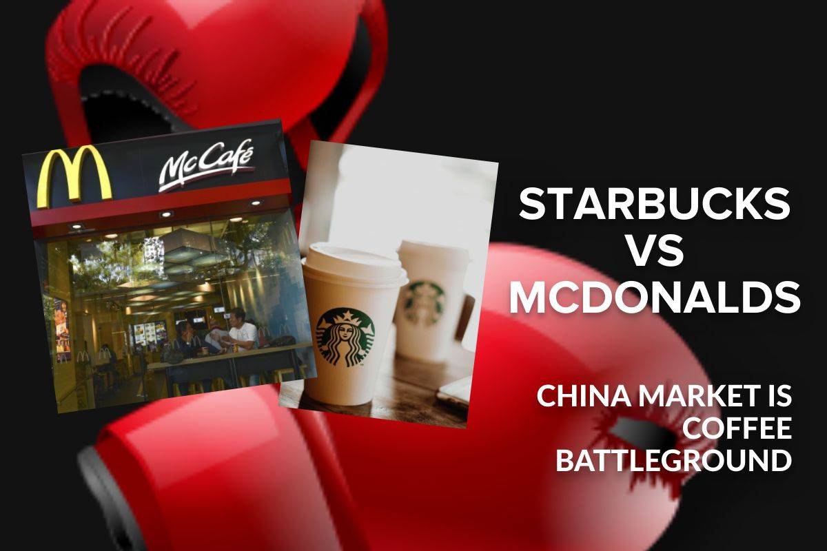 MCDONALD'S CHINA CHALLENGES STARBUCKS DOMINANCE