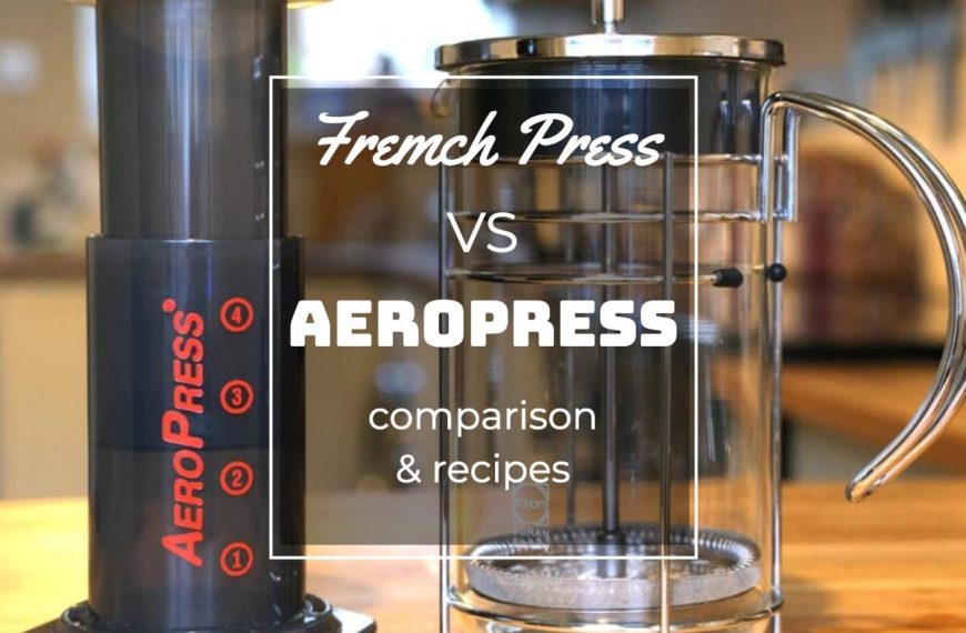 AEROPRESS VS FRENCH PRESS COMPARISON AND BREW GUIDE