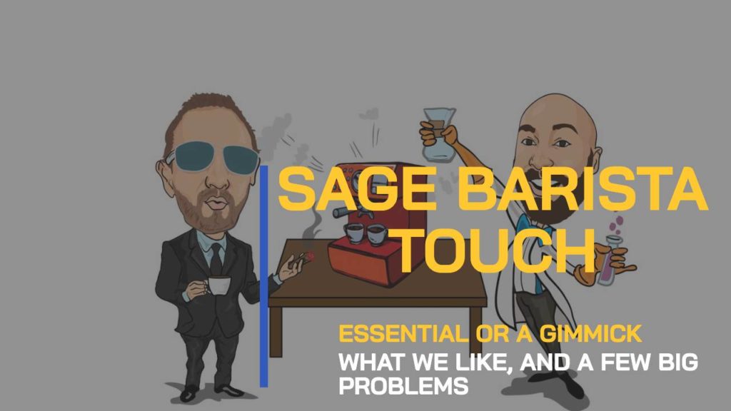 Sage Barista Touch